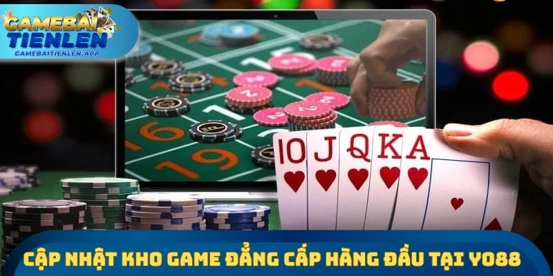 Cập nhật kho game giải trí đẳng cấp hàng đầu tại Yo88
