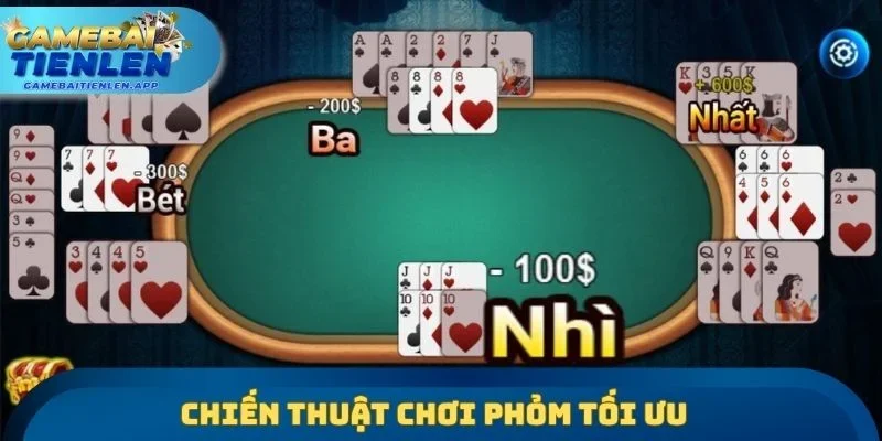 Chiến thuật chơi Phỏm tối ưu
