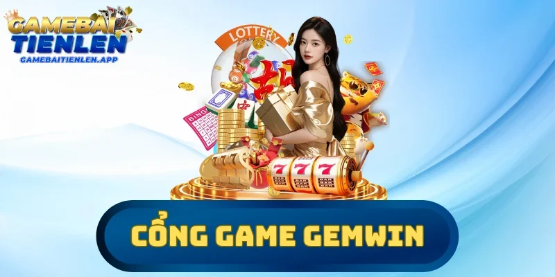 cổng game GEMWIN