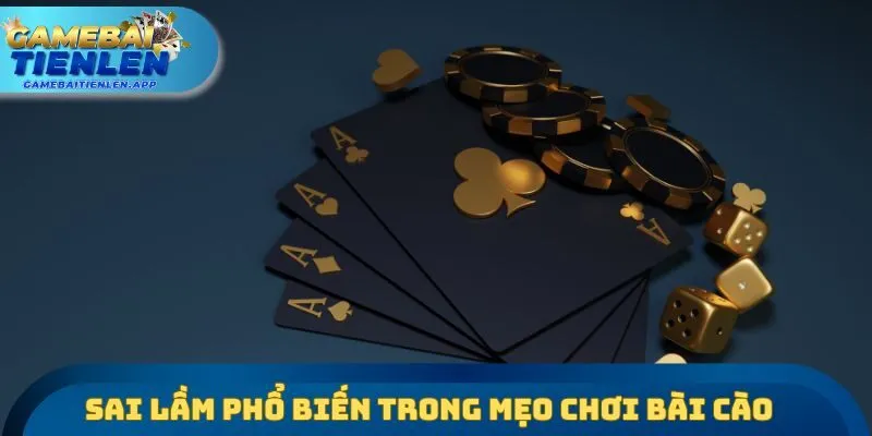 Sai lầm phổ biến trong mẹo chơi bài cào