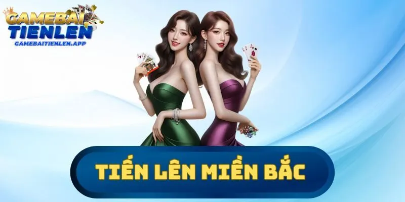 Tiến lên miền Bắc