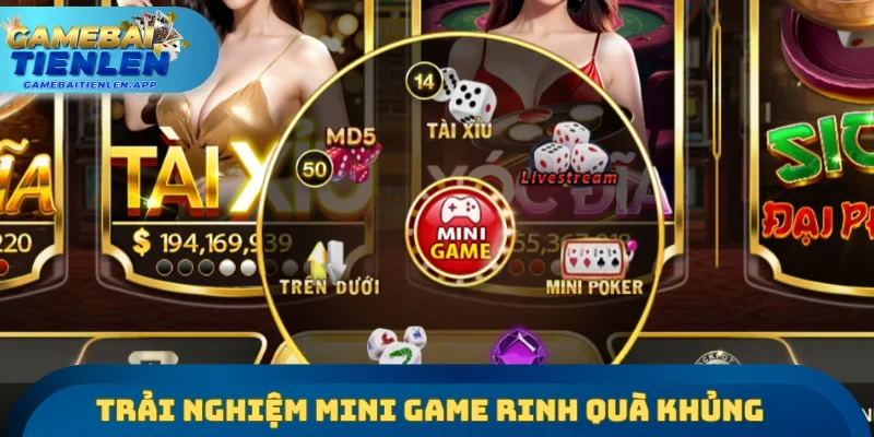 Trải nghiệm mini game giải trí rinh quà khủng